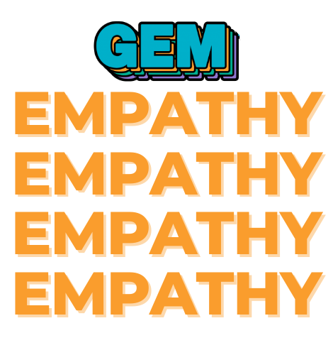 Empathy GEM